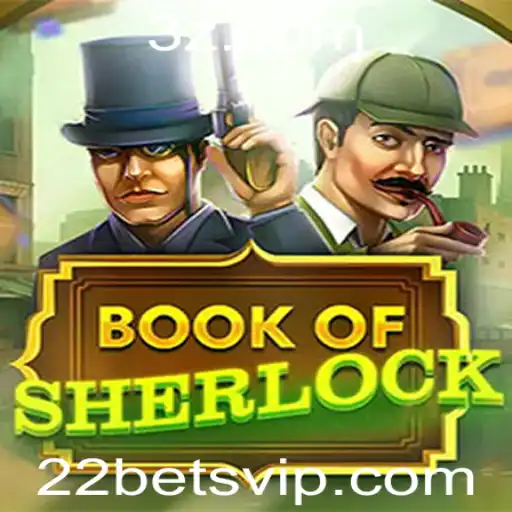 Explorando a Aventura do Jogo BookOfSherlock na Plataforma 22 Bet