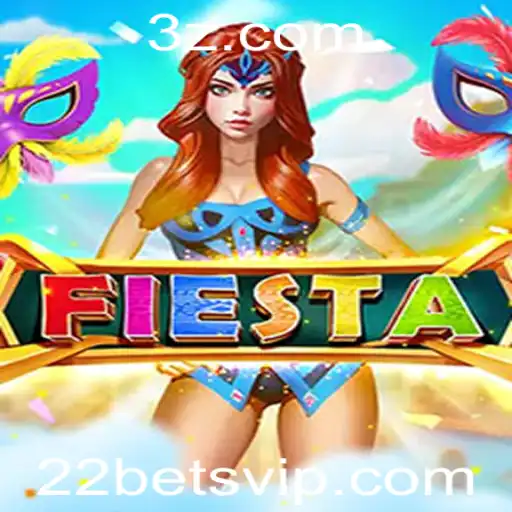 Descubra a Emoção do Jogo 'Fiesta' e as Oportunidades com '22 bet'