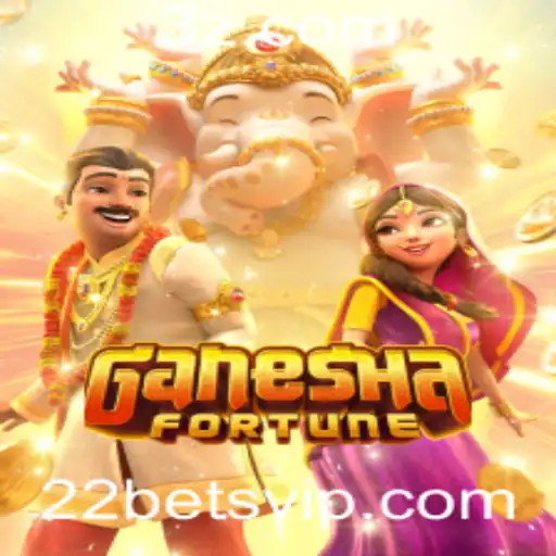 Explorando o Universo de GaneshaFortune e Sua Conexão com 22 Bet
