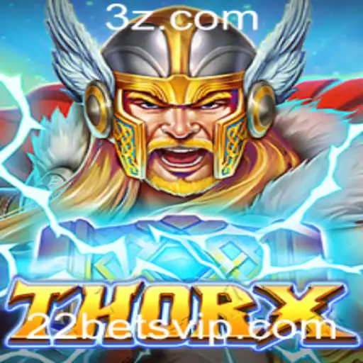 Descubra a Emoção de ThorX: O Novo Jogo na Plataforma 22 Bet